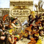 Buy The Grand Wazoo