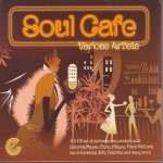 Buy Soul Cafe - A Set Of Contemporary Modern Soul CD1