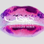 Buy Good Kisser (Disclosure Remix) (CDS)