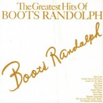 Buy The Greatest Hits Of Boots Randolph (Vinyl)