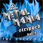 Buy Vh1 Classic Metal Mania Stripped Vol. 2 - The Anthems