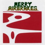 Buy Merry Airbrakes (Vinyl)