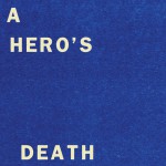 Buy A Hero's Death (CDS)