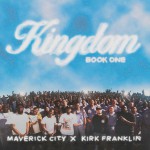 Buy Kingdom Book One (With Kirk Franklin)
