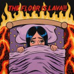 Buy The Floor Is Lava!! (CDS)