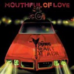 Buy Mouthful Of Love