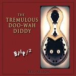 Buy Blip! 2 The Tremulous Doo-Wah-Diddy