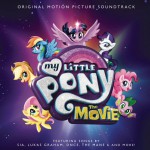 Buy My Little Pony: The Movie (Original Motion Picture Soundtrack)