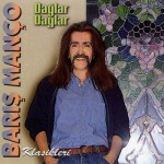 Buy Barış Manço Klasikleri: Dağlar Dağlar