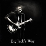Buy Big Jack's Way (With The Cornlickers)
