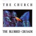 Buy The Blurred Crusade (Reissued 1999)