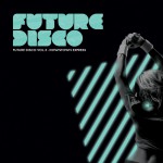 Buy Future Disco Vol. 5: Downtown Express