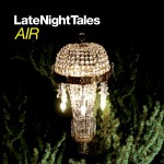 Buy Late Night Tales: Air (Remastered)