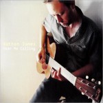 Purchase Nathan James Hear Me Calling