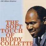 Buy The Soft Touch Of Buddy Collet (Remastered 2004)