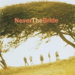 Buy Never The Bride