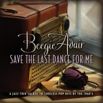 Buy Save The Last Dance For Me: A Jazz Trio Salute To Timeless Pop Hits Of The 1960's