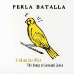 Buy Bird On The Wire - The Songs Of Leonard Cohen