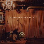 Buy Maverick City - Vol. 3 - Part 1