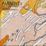 Buy Ambient 3 (Day Of Radiance) (Vinyl)