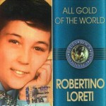 Buy All Gold Of The World: Robertino Loretti