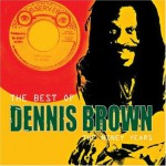 Buy The Best Of Dennis Brown (The Niney Years)