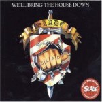 Buy We'll Bring The House Down (Remastered)