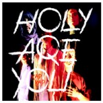 Buy Holy Are You