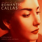 Buy Romantic Callas: Arias And Duets