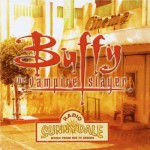 Buy Buffy The Vampire Slayer: Radio Sunnydale