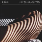 Buy How Good Does It Feel (EP)
