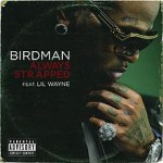 Buy Always Strapped (Feat. Lil Wayne) (CDS)