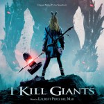 Buy I Kill Giants (Original Motion Picture Soundtrack)