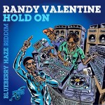 Buy Hold On (Blueberry Haze Riddim) (CDS)