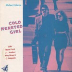Buy Cold Hearted Girl (Vinyl)