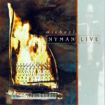 Buy Michael Nyman Live