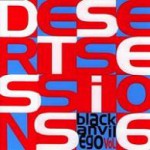 Buy The Desert Sessions, Vol. 6: Poetry For The Masses...Black Anvil Ego