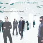 Buy Music Is A Hungry Ghost (With I-Sound)