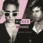 Buy Naked (Remixes) (CDS) (With Enrique Iglesias)