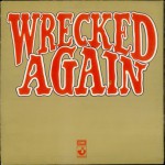 Buy Wrecked Again (Remastered 2004)