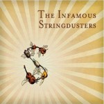 Purchase The Infamous Stringdusters The Infamous Stringdusters