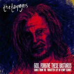Buy "God, Forgive These Bastards" Songs From The Forgotten Life Of Henry Turner