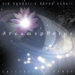 Buy Dreamspheres (With Bernd Scholl)