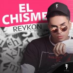 Buy El Chisme (Prod. By Sky, Mosty & Chez Tom) (CDS)