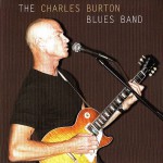 Buy The Charles Burton Blues Band