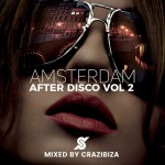 Buy Amsterdam After Disco Vol 2 Mixed By Crazibiza