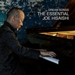 Buy Dream Songs: The Essential Joe Hisaishi CD1