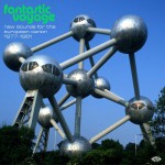 Buy Fantastic Voyage: New Sounds For The European Canon 1977-1981
