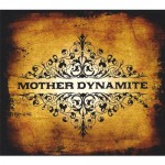 Buy Mother Dynamite