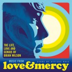 Buy Love & Mercy: The Love, Life & Genius Of Brian Wilson